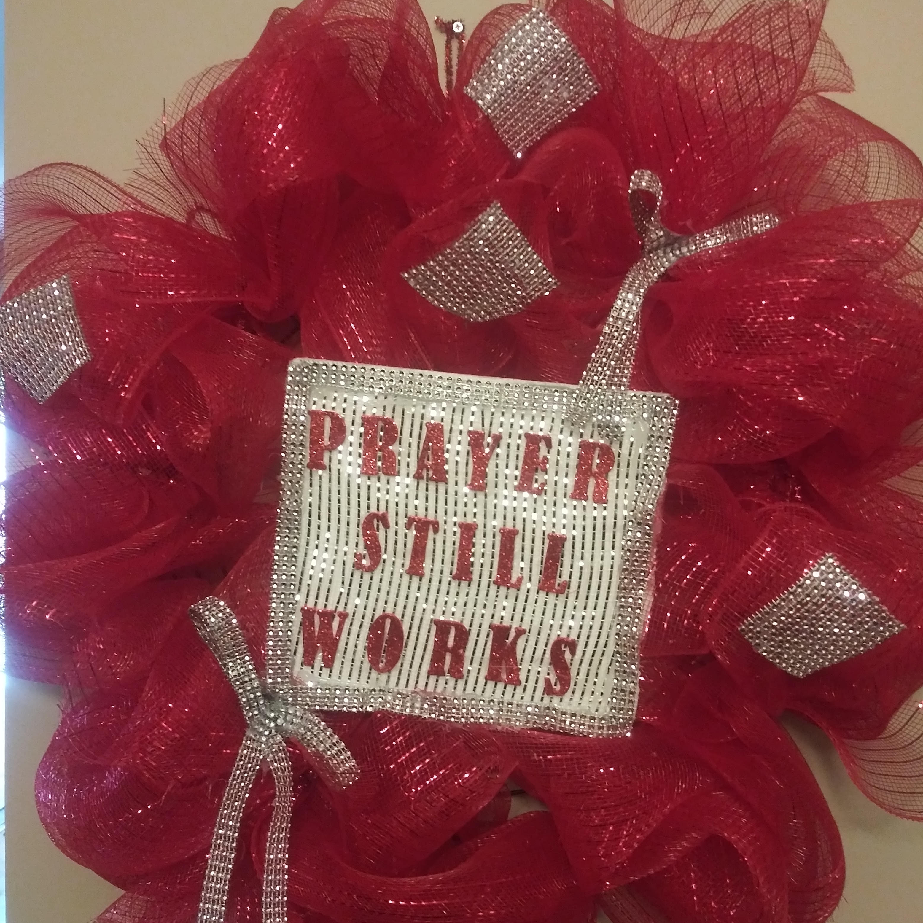 Prayer Still Works Wreath